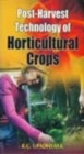 Post Harvest Technology Of Horticultural Crops - eBook