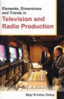 Elements, Dimensions And Trends In Television And Radio Production - eBook