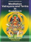 Meditation Vatrayana And Tantra In Buddhism (Encyclopaedia Of Buddhist World Series) - eBook