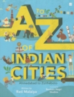 A-Z of Indian Cities: Ahmedabad to Zunheboto - Book