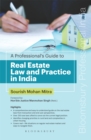 Professional's Guide to Real Estate Law and Practice in India - eBook