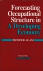 Forecasting Occupational Structure In A Developing Economy (A Case Study Of India) - eBook