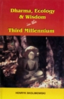 Dharma, Ecology and Wisdom in the Third Millennium - eBook
