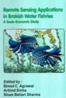 Remote Sensing Applications in Brackish Water Fisheries a Socio-Economic Study - eBook