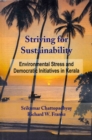 Striving for Sustainability: Environmental Stress and Democratic Initiatives in Kerala - eBook