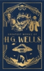 Greatest Works of H.G. Wells  (Deluxe Hardbound Edition) - eBook