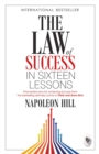 The Law of Success In Sixteen Lessons - eBook