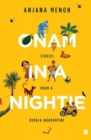 Onam in a Nightie : Stories from a Kerala Quarantine - Book