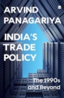 India's Trade Policy : The 1990s and Beyond - Book