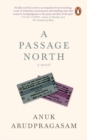 A Passage North: A Novel - eBook