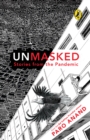 Unmasked : Stories from the Pandemic - eBook