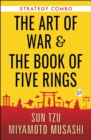 Strategy Combo : The Art of War + The Book of Five Rings - eBook