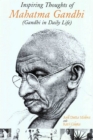 Inspiring Thoughts of Mahatma Gandhi (Gandhi in Daily Life) - eBook