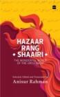 Hazaar Rang Shaairi : The Wonderful World of the Urdu Nazm - Book