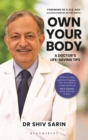 Own Your Body : A Doctor's Life-saving Tips - eBook