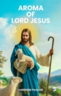 AROMA OF LORD JESUS - eBook