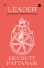 Leader : 50 Insights from Mythology - Book