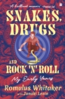 Snakes, Drugs and Rock 'N' Roll : My Early Years - Book