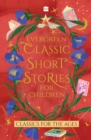 Evergreen Classic Short Stories For Children - Book