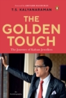 The Golden Touch : The Iconic Story of Building Kalyan Jewellers - eBook