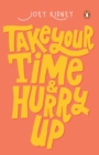 Take Your Time & Hurry Up - eBook