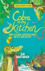Cobra in My Kitchen and Other Adventures with Wildlife - eBook