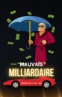 Mauvais Milliardaire - eBook