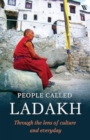 People called Ladakh : Through the Lens of Culture and Everyday - Book