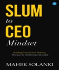 Slum to CEO mind set - eBook
