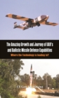 The Amazing Growth and Journey of UAV's and Ballastic Missile Defence Capabilities : Where the Technology is Leading To? - eBook
