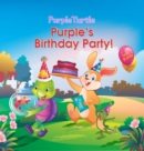Purple'S Birthday Party - eBook