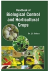 Handbook Of Biological Control And Horticultural Crops - eBook