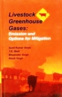 Livestock Greenhouse Gases : Emission and Options for Mitigation - eBook