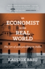 An Economist in the Real World : The art of policymaking in India - eBook