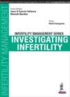 Infertility Management Series: Investigating Infertility - Book