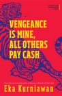 Vengeance Is Mine, All Others Pay Cash - eBook