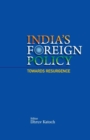 India's Foreign Policy Towards Resurgence - Book