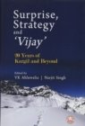 Surprise, Strategy and `Vijay` : 20 Years of Kargil and Beyond - Book