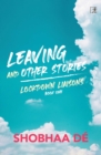 Lockdown Liaisons Book 1 : Leaving and Other Stories - eBook