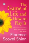 The Game of Life and How to Play It - eBook