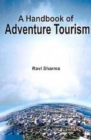 A Handbook of Adventure Tourism - eBook
