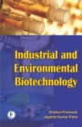 Industrial And Environmental Biotechnology - eBook