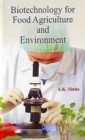 Biotechnology For Food, Agriculture And Environment - eBook