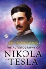 My Inventions : The Autobiography of Nikola Tesla - eBook