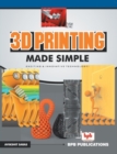 3D Printing Made Simple - eBook