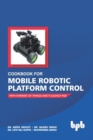 Cookbook For Mobile Robotic Platform Control - eBook