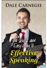 The Quick and Easy Way to Effective Speaking - eBook
