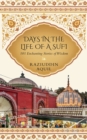 Days in the Life of a Sufi : 101 Enchanting Stories of Wisdom - eBook