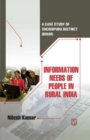 Information Needs Of People In Rural India: A Case Study Of Sheikhpura District (Bihar) - eBook