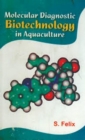 Molecular Diagnostic Biotechnology In Aquaculture - eBook